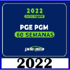 NOVO REGULAR PGE PGM - 60 semanas PONTO ..