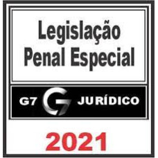 Legislação Penal Especial (LPE) G7 Jurídico 2021